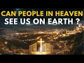 Download Lagu Can People in Heaven See Us on Earth?: The Bible’s Surprising Answer | Biblical Wisdom