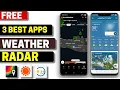 3 Best Free Weather Radar Apps for Android 2026