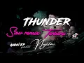 DJ THUNDER - NIGHTCORE SLOW REMIX BASS KANE!!!