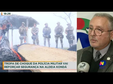 Disputa em aldeia indígena de Chapecó: tropa de choque da Polícia Militar vai reforçar segurança