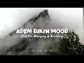 Download Lagu Adem Bikin Mood - Dj Slow Full Album Remix Terbaru - Mashup Barat Ikyy Pahlevii 2025