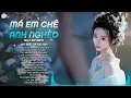 Lagu Má Em Chê Anh Nghèo Remix 🎧 BXH Nhạc Trẻ Remix Cực Cháy🎧Top 15 Bản EDM Triệu View Hay Hơn Bản Gốc