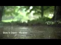 Download Lagu Slow It Down - Mindme
