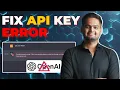 Why OpenAI API Key is not Working and How to FIX it OpenAI API Key Be10x