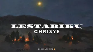 Download CHRISYE – LESTARIKU [Lyrics] MP3