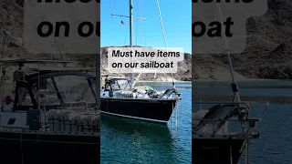 We live on our sailboat & besides the obvious (watermaker, life jackets, etc) these are must haves.
