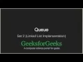 Queue Set 2 Linked List Implementation GeeksforGeeks
