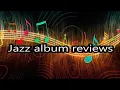 Jazz album episode 226 - Bill Bruford 'If Summer Had It's Ghosts' review