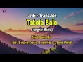 Download Lagu Tabola Bale - Silet Open Up feat. Jacson Zeran, Juan Reza \u0026 Diva Aurel, Lirik \u0026 Terjemahan