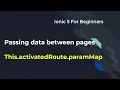 Ionic 5 for Beginners Passing data between pages - Part 1
