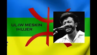 MATOUB LOUNES UL IW MESKIN IHUJER 