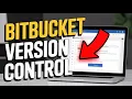 How to use Bitbucket for Version Control - Full Guide