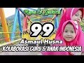 Download Lagu 99 Asmaul Husna Kolaborasi Guru dan Anak Indonesia - Runa \u0026 Syakira #asmaulhusna #runasyakira