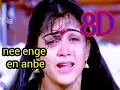 Lagu Nee enge 👉en anbe💑