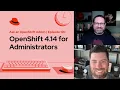Ask an OpenShift Admin Ep 120 OpenShift 4 14 for Administrators