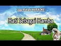 Lagu Hati sebagai hamba Karaoke Rohani