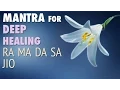 Download Lagu Meditation Mantra for Deep Healing | RA MA DA SA | Mindfulness Meditation Music | Meaning