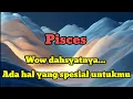 Lagu 💎Pisces💞Wow Dahsyatnya...Ada hal yang spesial untukmu ✨