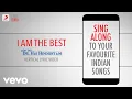 Lagu I Am the Best - Phir Bhi Dil Hai Hindustani|Official Bollywood Lyrics|Abhijeet|Jatin-Lalit