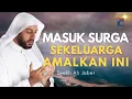 Download Lagu AMALAN JAMINAN SURGA SYEKH ALI JABER