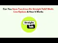 Can You Have Two Lines on Straight Talk Multi-Line Options How It Works