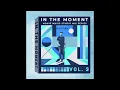 Keotah "In the Moment" Vol. 3 - House music mix series