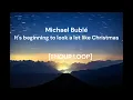 Lagu Michael Bublé - It's beginning to look a lot like Christmas [1 HOUR LOOP]