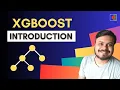 Introduction to XGBOOST Machine Learning CampusX