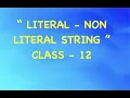 LITERAL - NON LITERAL STRING