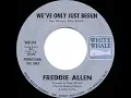 1st RECORDING OF: We’ve Only Just Begun - Freddie Allen (1970)