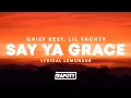 Chief Keef Lil Yachty - Say Ya Grace