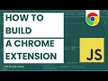 How to Build a Chrome Extension from scratch with Javascript in 2021 Part 1