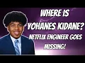 Where Is Yohanes Kidane 22 Year Old Netflix Engineer