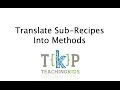 Translate Sub Recipe to Method for TKP Java