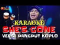 Download Lagu SHE'S GONE Karaoke versi dangdut Koplo