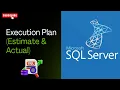 Execution Plan Estimate Actual in MSSQL Tamil