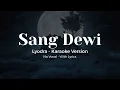 Download Lagu Sang Dewi Karaoke - No Vocal with Lyrics - Lyodra \u0026 Andi Rianto