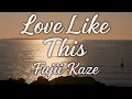 Fujii Kaze - Love Like This (Lyrics) / 藤井風『ラブ・ライク・ディス』【和訳・歌詞付き】英語→日本語 歌詞解説