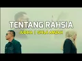 Download Lagu JUDIKA \u0026 SHILA AMZAH - TENTANG RAHSIA (Lirik)