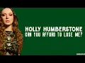 Holly Humberstone - Can You Afford To Lose Me? (lyrics)