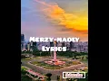 Merzy-Maoli (Lyrics) #MerzyMaoliLyrics #Man19GB
