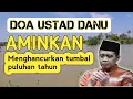 Download Lagu USTAD DANU BERDOA - MENGHANCURKAN TUMBAL BERTAHUN TAHUN
