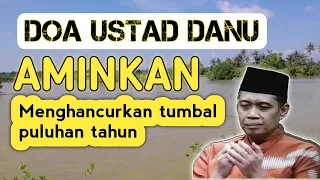 Download USTAD DANU BERDOA - MENGHANCURKAN TUMBAL BERTAHUN TAHUN MP3