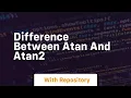 difference between atan and atan2