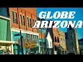 Globe Arizona - Historic Mining Town