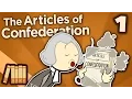 The Articles of Confederation - Becoming the United States
