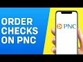 How to Order Checks on PNC Bank Account