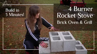 4 Burner Rocket Stove Brick Oven and Grill Build in 5 minutes