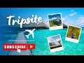 Tripsite Tourism Hicking Walking Travel to the whole world