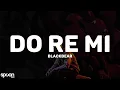 Blackbear - Do Re Mi